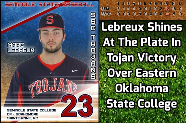 Lebreux Shines At The Plate In Seminole State Trojan Victory Over Eastern Oklahoma State College
