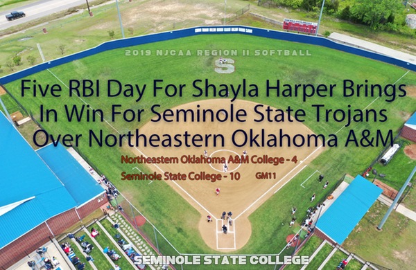 Five RBI Day For Shayla Harper Brings In Win For Seminole State Trojans Over Northeastern Oklahoma A&M College